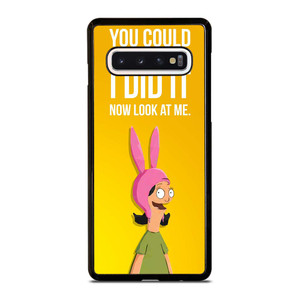 BOBS BURGERS LOUISE QUOTE Samsung Galaxy S10 Case Cover