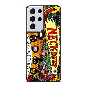 NECK DEEP LIFE NOT OUT TO GET YOU Samsung Galaxy S21 Ultra Case Cover