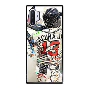 ATLANTA BRAVES ACUNA JR 13 BASEBALL Samsung Galaxy Note 10 Plus Case Cover