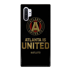 ATLANTA UNITED FC SLOGAN Samsung Galaxy Note 10 Plus Case Cover