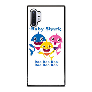 BABY SHARK DOO DOO CARTOON Samsung Galaxy Note 10 Plus Case Cover BABY SHARK DOO DOO CARTOON Samsung Galaxy Note 10 Plus Case Cover