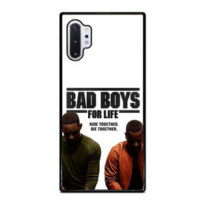 BAD BOYS FOR LIFE DIE TOGETHER Samsung Galaxy Note 10 Plus Case Cover BAD BOYS FOR LIFE DIE TOGETHER Samsung Galaxy Note 10 Plus Case Cover