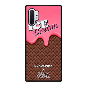 BLACK PINK SELENA GOMEZ ICE CREAM Samsung Galaxy Note 10 Plus Case Cover
