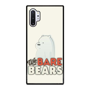 ICE BEAR WE BARE BEARS CARTOON 2 Samsung Galaxy Note 10 Plus Case Cover