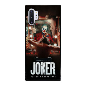 JOKER JOAQUIN PHOENIX PUT ON A HAPPY FACE 2 Samsung Galaxy Note 10 Plus Case Cover