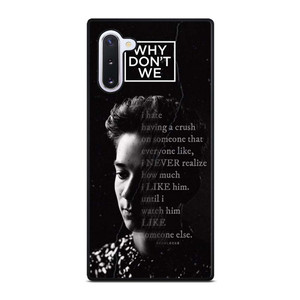 CORBYN BESSON WHY DON'T WE QUOTE Samsung Galaxy Note 10 Case Cover CORBYN BESSON WHY DON'T WE QUOTE Samsung Galaxy Note 10 Case Cover
