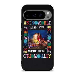 ASTROWORLD TRAVIS SCOTT Google Pixel 9 Pro XL Case Cover ASTROWORLD TRAVIS SCOTT Google Pixel 9 Pro XL Case Cover