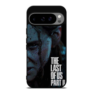 ELLIE THE LAST OF US PART II Google Pixel 9 Pro XL Case Cover