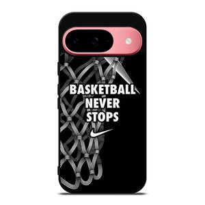 BASKETBALL NEVER STOPS LOGO Google Pixel 9 Case Cover BASKETBALL NEVER STOPS LOGO Google Pixel 9 Case Cover