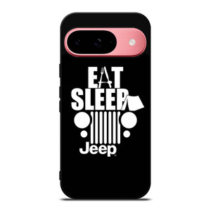 EAT SLEEP JEEP ART Google Pixel 9 Case Cover EAT SLEEP JEEP ART Google Pixel 9 Case Cover