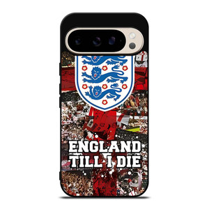 ENGLAND TILL I DIED THREE LIONS Google Pixel 9 Pro Case Cover