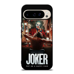 JOKER JOAQUIN PHOENIX PUT ON A HAPPY FACE 2 Google Pixel 9 Pro Case Cover