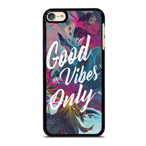 GOOD VIBES ONLY VINTAGE iPod Touch 6 Case Cover
