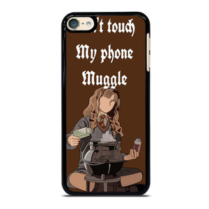 HERMIONE HARRY POTTER DONT TOUCH MY PHONE iPod Touch 6 Case Cover HERMIONE HARRY POTTER DONT TOUCH MY PHONE iPod Touch 6 Case Cover