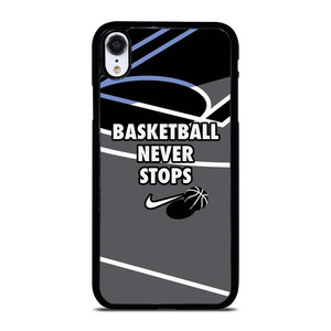 BASKETBALL NEVER STOPS NIKE LOGO iPhone XR Case Cover