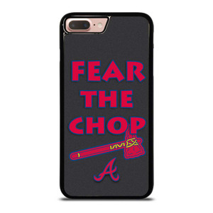 ATLANTA BRAVES FEAR THE CHOP SLOGAN iPhone 7 / 8 Plus Case Cover ATLANTA BRAVES FEAR THE CHOP SLOGAN iPhone 7 / 8 Plus Case Cover