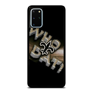 NEW ORLEANS SAINTS NFL FOOTBALL WHO DAT CHANTS Samsung Galaxy S20 Plus Case Cover
