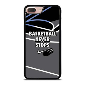 BASKETBALL NEVER STOPS NIKE LOGO iPhone 7 / 8 Plus Case Cover