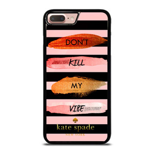 KATE SPADE DON'T KILL MY VIBE iPhone 7 / 8 Plus Case Cover KATE SPADE DON'T KILL MY VIBE iPhone 7 / 8 Plus Case Cover
