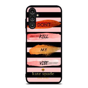 KATE SPADE DON'T KILL MY VIBE Samsung Galaxy A14 Case Cover KATE SPADE DON'T KILL MY VIBE Samsung Galaxy A14 Case Cover