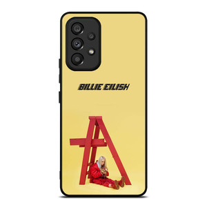 BILLIE EILISH DONT SMILE AT ME Samsung Galaxy A53 Case Cover