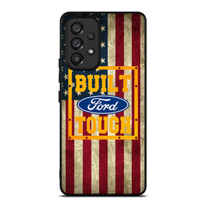 BUILT FORD TOUGH USA FLAG Samsung Galaxy A53 Case Cover