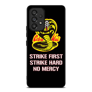 COBRA KAI KARATE QUOTE Samsung Galaxy A53 Case Cover