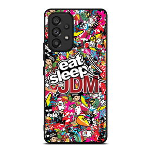 EAT SLEEP JDM STICKERS Samsung Galaxy A53 Case Cover