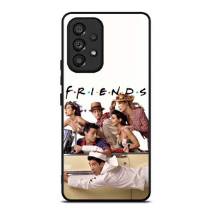 FRIENDS TV SHOW  Samsung Galaxy A53 Case Cover
