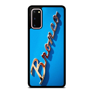 FORD BRONCO EMBLEM 2 Samsung Galaxy S20 Case Cover FORD BRONCO EMBLEM 2 Samsung Galaxy S20 Case Cover