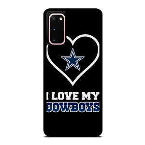 I LOVE MY DALLAS COWBOYS FOOTBALL NFL Samsung Galaxy S20 Case Cover