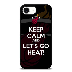 KEEP CALM AND GO MIAMI HEAT iPhone 16e Case Cover