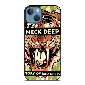 NECK DEEP A HISTORY OF A BAD DECISIONS iPhone 13 Case Cover NECK DEEP A HISTORY OF A BAD DECISIONS iPhone 13 Case Cover