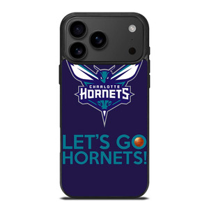 LETS GO CHARLOTTE HORNETS NBA BASKETBALL iPhone 17 Pro Max Case Cover