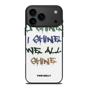 YNW MELLY RAPPER WE ALL SHINE iPhone 17 Pro Max Case Cover