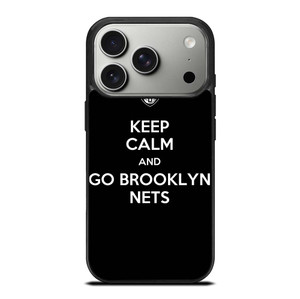 KEEP CALM AND AND GO BROOKLYN NETS iPhone 17 Pro Case Cover