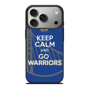 KEEP CALM AND GO GOLDEN STATE WARRIORS iPhone 17 Pro Case Cover