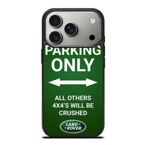 LAND ROVER PARKING ONLY iPhone 17 Pro Case Cover