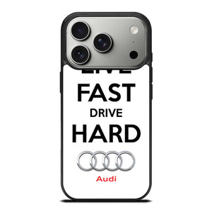 LIVE FAST DRIVE AUDI CAR iPhone 17 Pro Case Cover