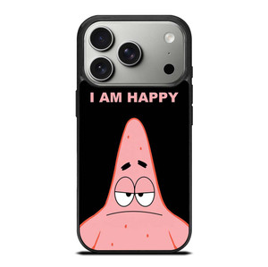 PATRICK STAR I AM HAPPY SPONGEBOB SQUAREPANTS iPhone 17 Pro Case Cover