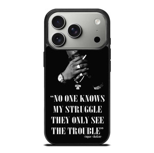 TUPAC SHAKUR RAPPER QUOTES iPhone 17 Pro Case Cover