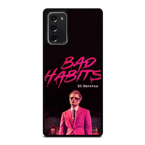 ED SHEERAN BAD HABITS Samsung Galaxy Note 20 Case Cover