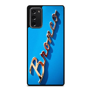 FORD BRONCO EMBLEM 2 Samsung Galaxy Note 20 Case Cover