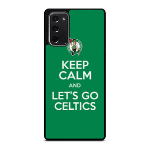 KEEP CALM AND GO BOSTON CELTICS Samsung Galaxy Note 20 Case Cover