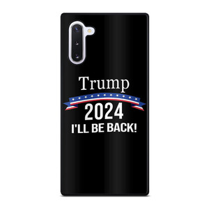 DONALD TRUMP MAKE AMERICA GREAT AGAIN 2024 Samsung Galaxy Note 10 Case Cover