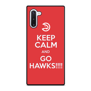 KEEP CALM AND GO ATLANTA HAWKS Samsung Galaxy Note 10 Case Cover