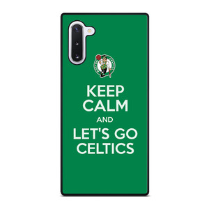 KEEP CALM AND GO BOSTON CELTICS Samsung Galaxy Note 10 Case Cover