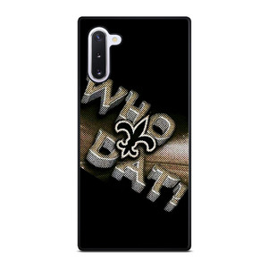 NEW ORLEANS SAINTS NFL FOOTBALL WHO DAT CHANTS Samsung Galaxy Note 10 Case Cover