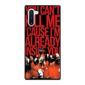 SLIPKNOT YOU CANT KILL ME Samsung Galaxy Note 10 Case Cover SLIPKNOT YOU CANT KILL ME Samsung Galaxy Note 10 Case Cover