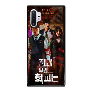 ALL OF US ARE DEAD ZOMBIES MOVIES Samsung Galaxy Note 10 Plus Case Cover